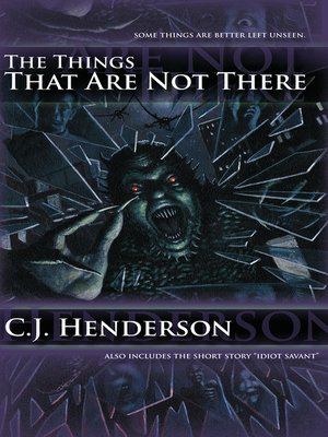 cover image of The Things That Are Not There